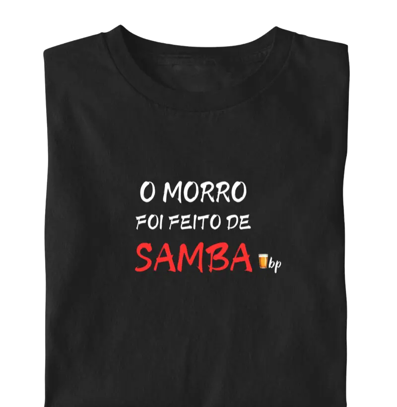 O morro foi feito de samba