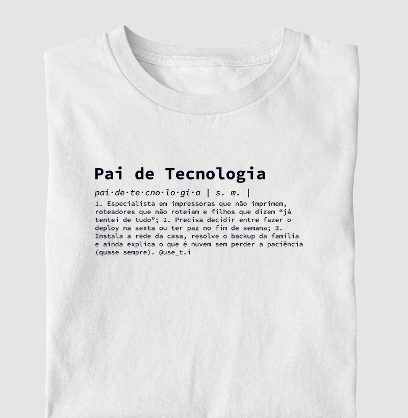 "Pai de Tecnologia" T.I