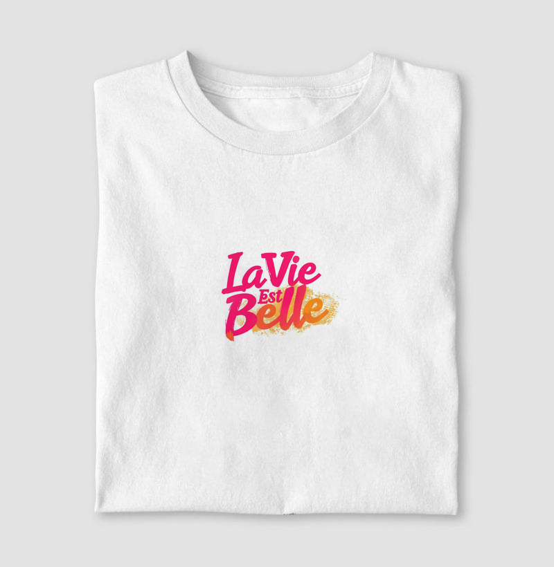 La Vie est Belle