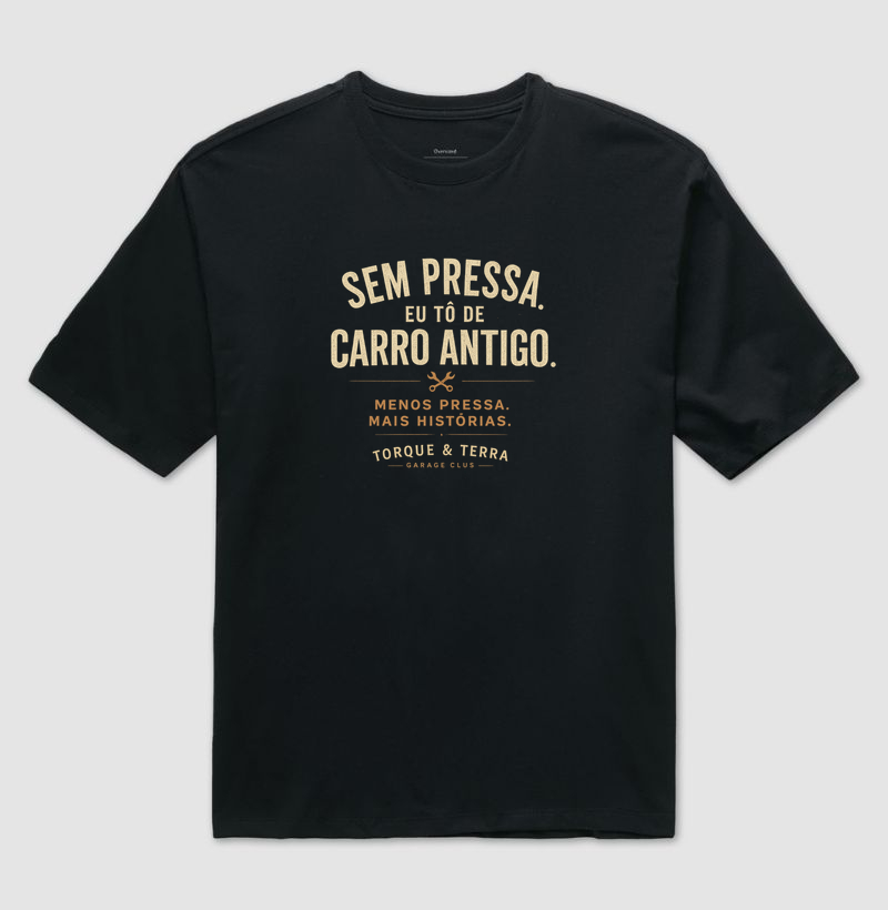 Sem Pressa eu tô de carro antigo