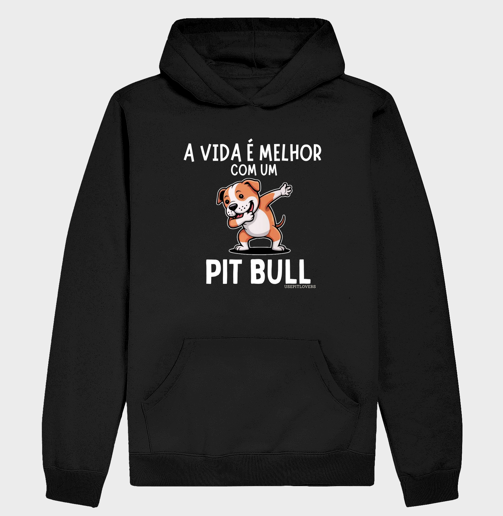 A VIDA É MELHOR COM PIT BULL