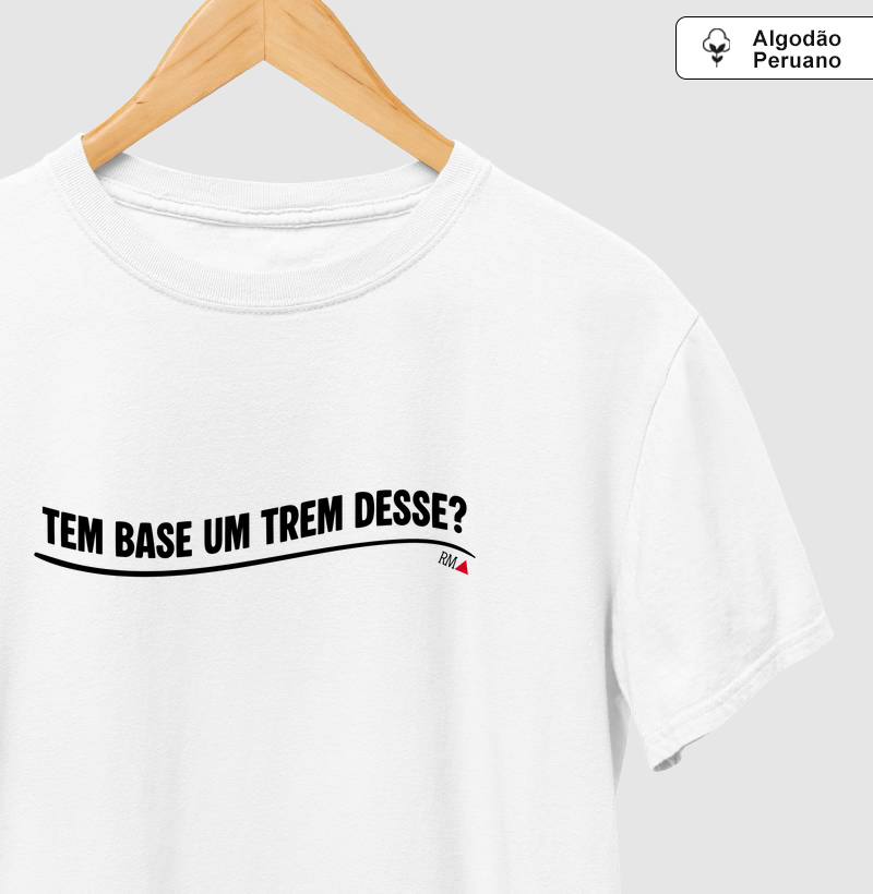 TEM BASE UM TREM DESSE?