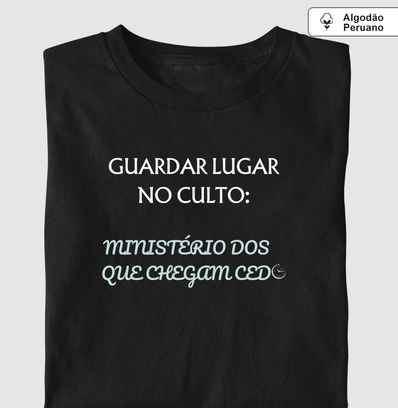 Guardar Lugar no Culto: Ministério dos que Chegam Cedo