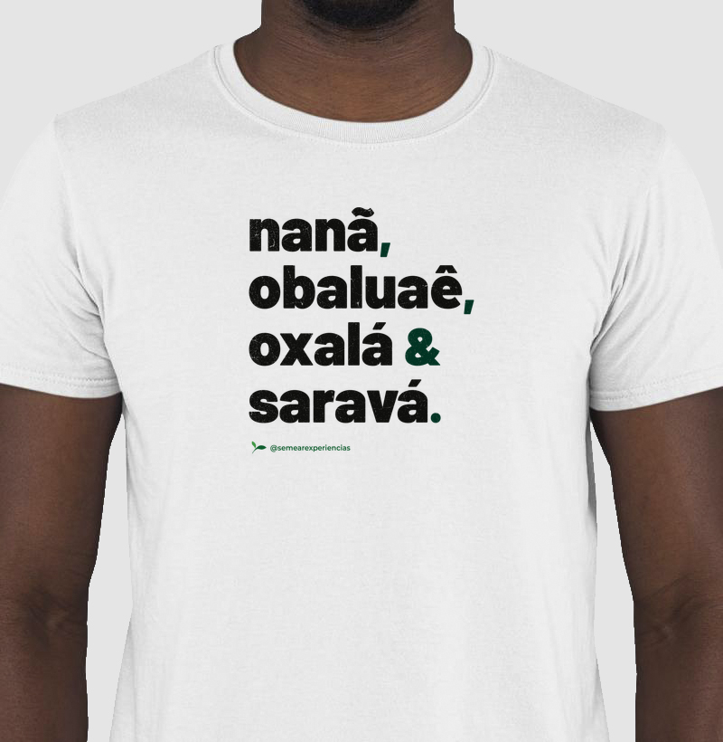 Nanã, Obaluaê, Oxalá & Saravá