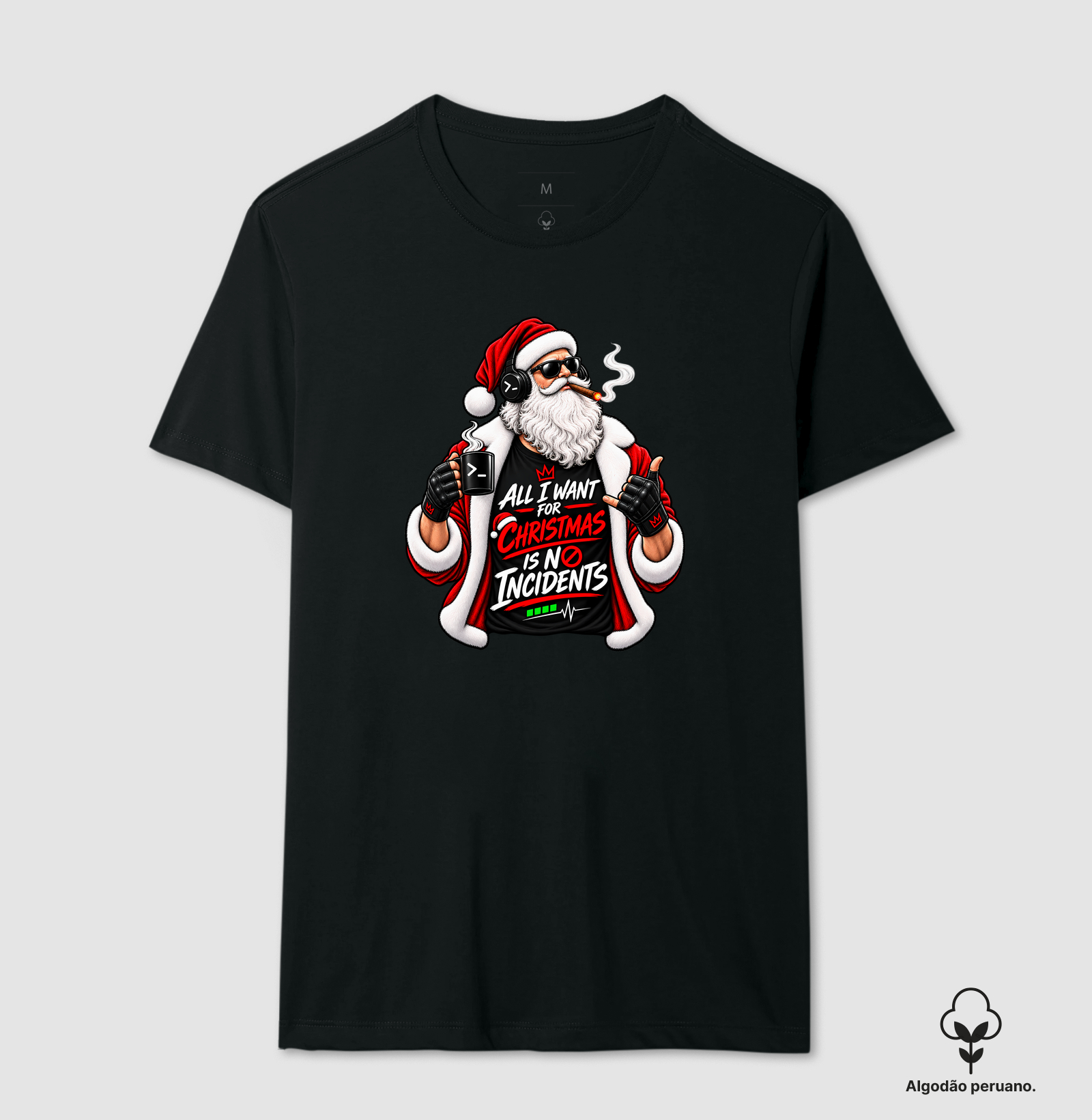 All I Want for Christmas Is No Incidents — Natal DevOps - Camiseta Algodão Peruano