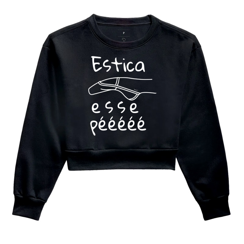 Estica Esse Pééééé (Ponteira Ginástica Rítmica) - Cropped Moletom