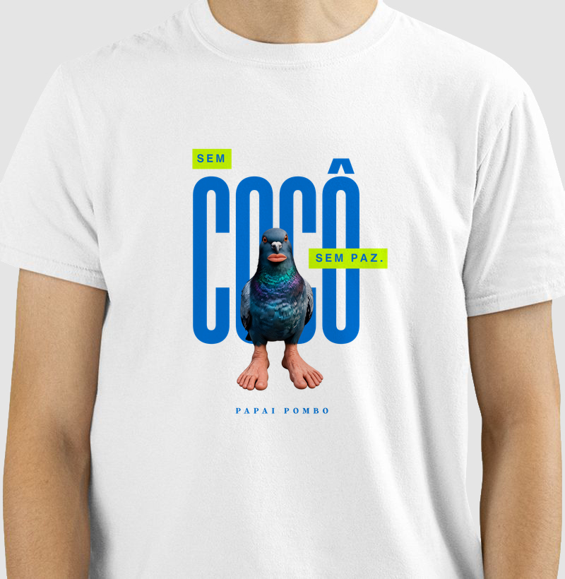 T-SHIRT SEM COCÔ, SEM PAZ.