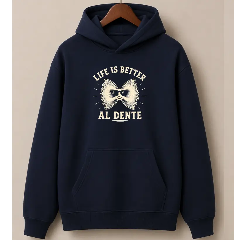 Life is better AL DENTE
