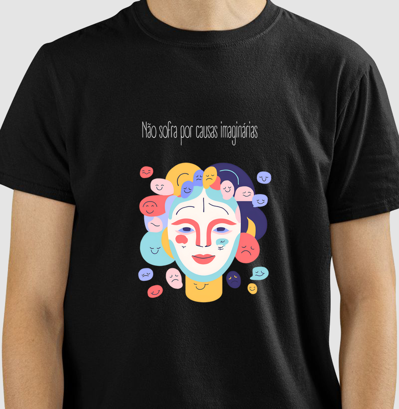 Não sofra por causas imaginárias