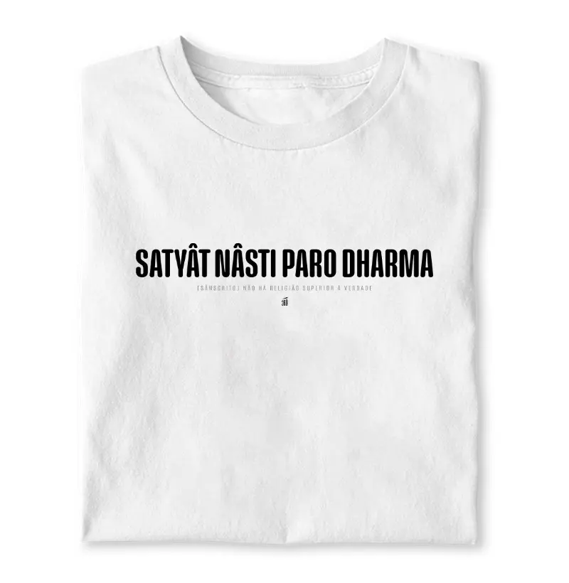 [Saudações] Satyât Nâsti Paro Dharma