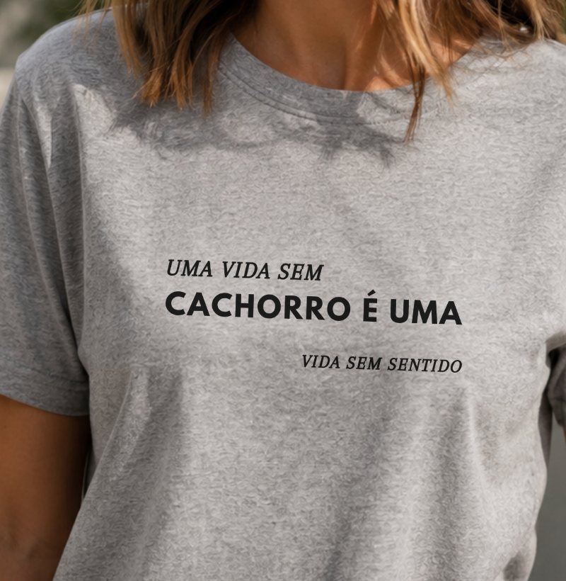 A vida sem cachorro é uma vida sem sentido
