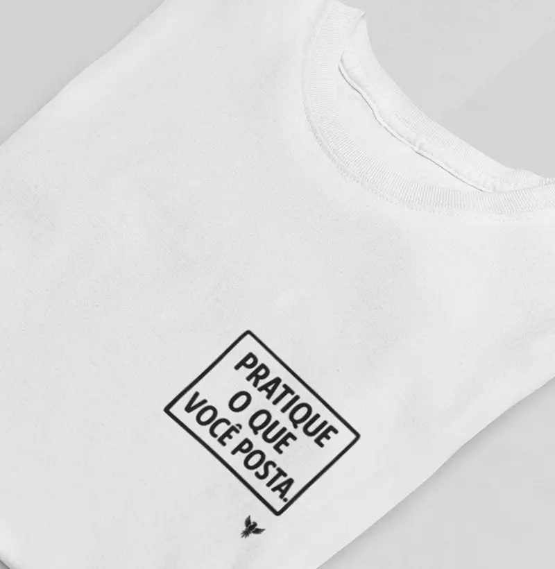 Pratique o que você posta