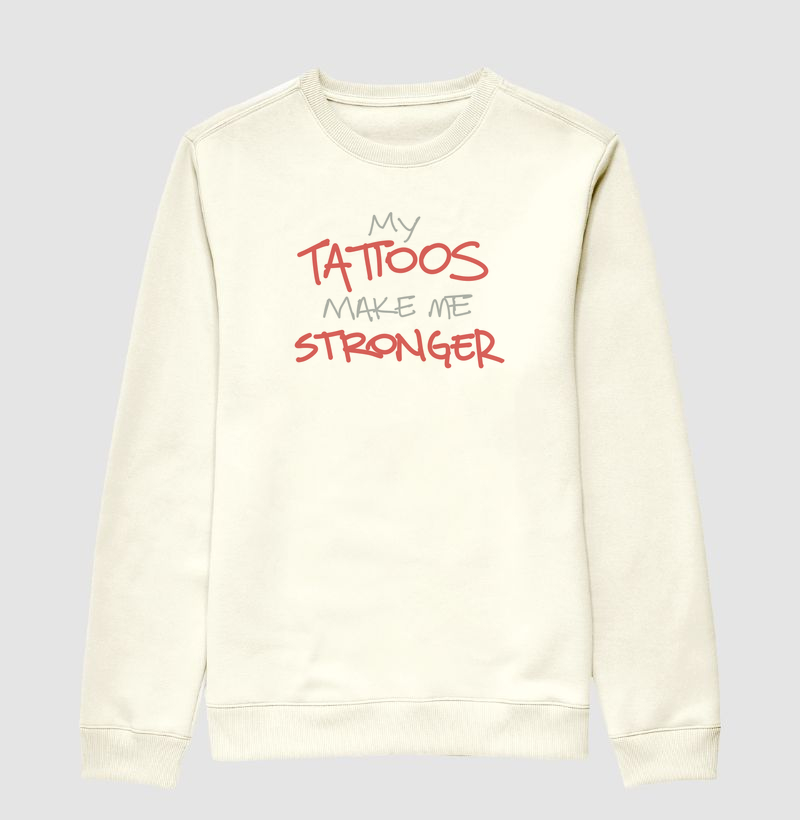 My tattoos make me stronger