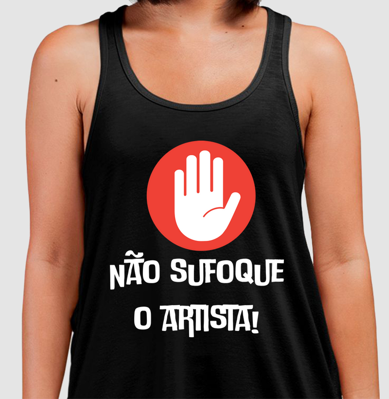 Não sufoque o artista