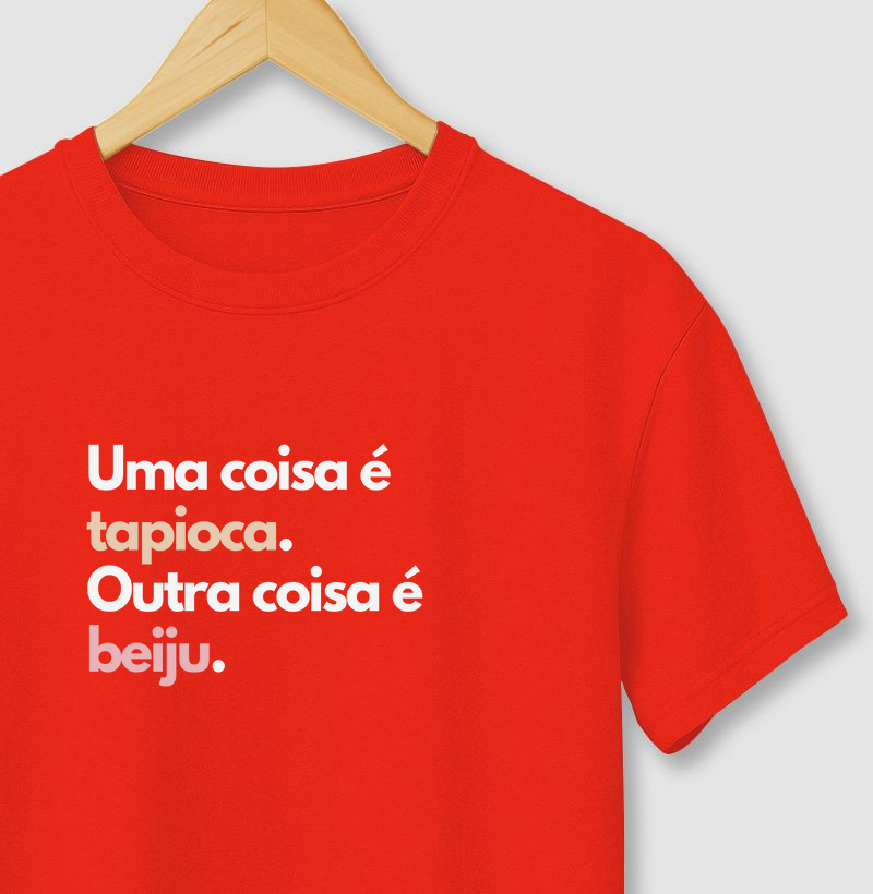 Uma coisa é tapioca. Outra coisa é beiju.