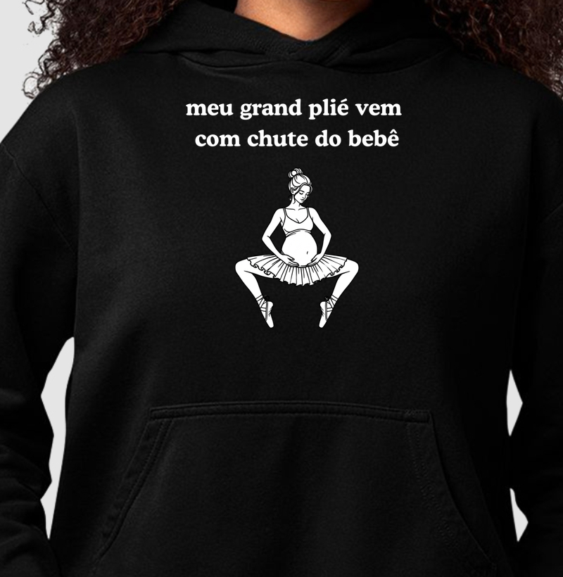 MEU GRAND PLIÉ VEM COM CHUTE DO BEBÊ