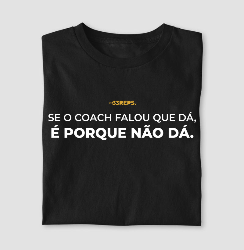 SE O COACH FALOU QUE DÁ III