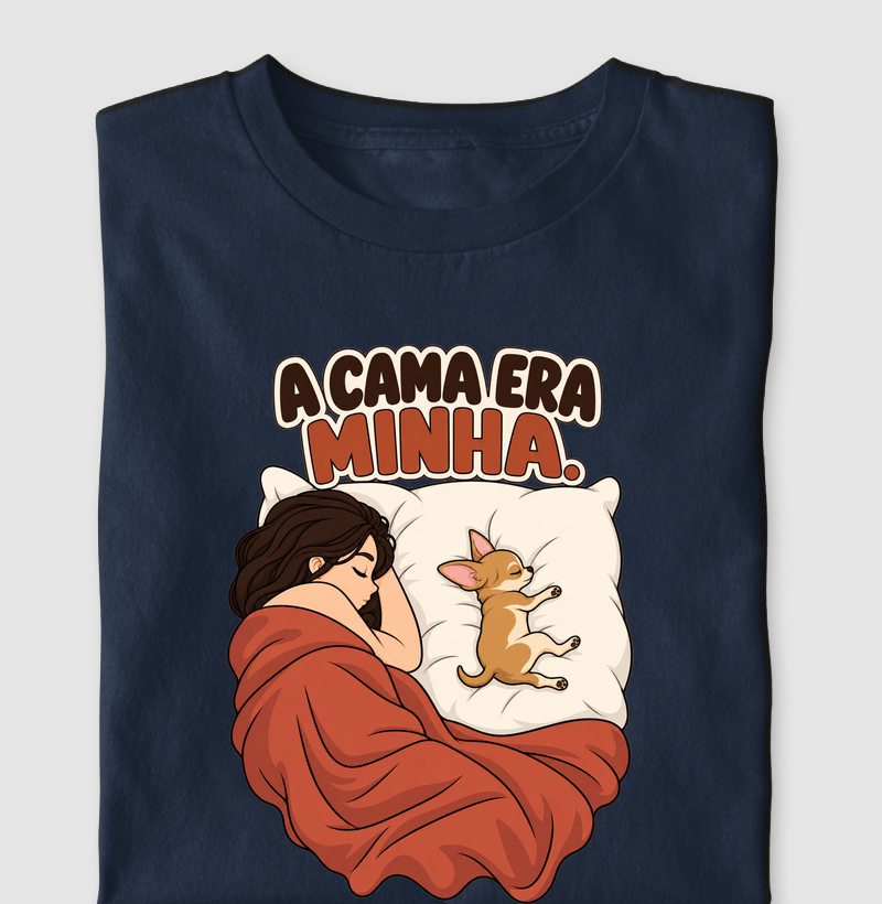 A cama era minha 02 - Camiseta