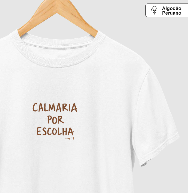 CALMARIA POR ESCOLHA