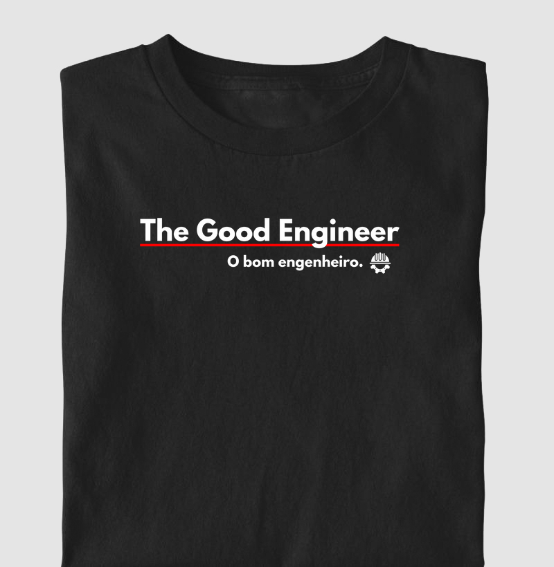 The Good Engineer
