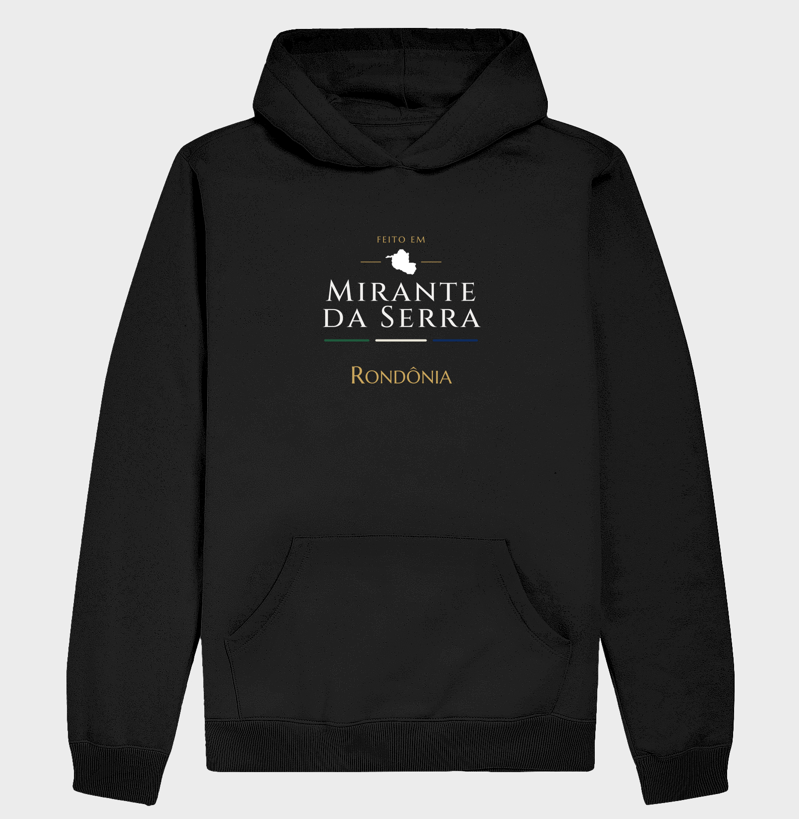 Feito em Mirante da Serra RO - Hoodie Moletom