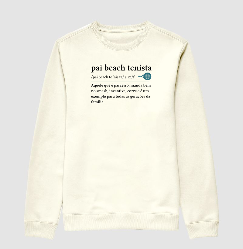 Pai Beach Tenista - Moletom 