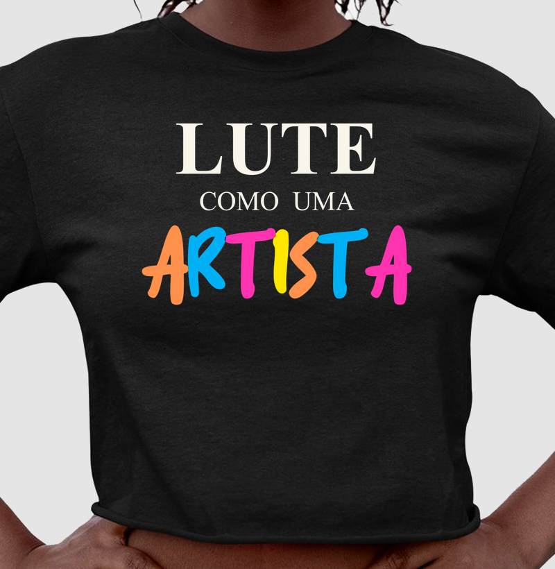 Lute como uma artista