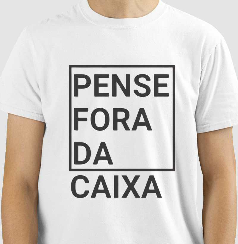 Camiseta Pense Fora da Caixa