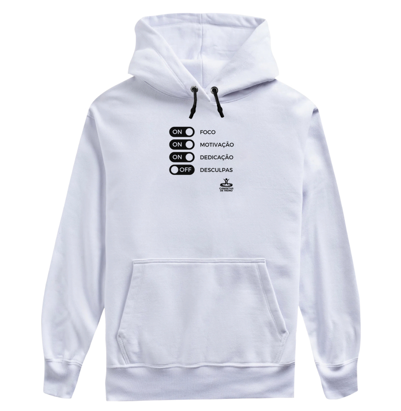 Foco, Motivação, Dedicação - ON, Desculpas - OFF