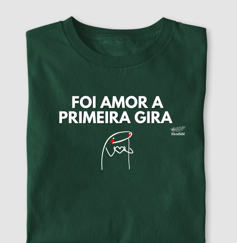Amor a primeira gira