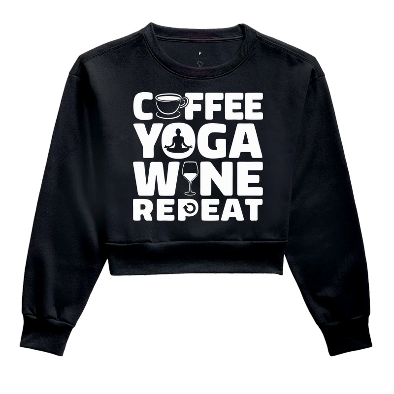 Coffee, Yoga, Wine, Repeat