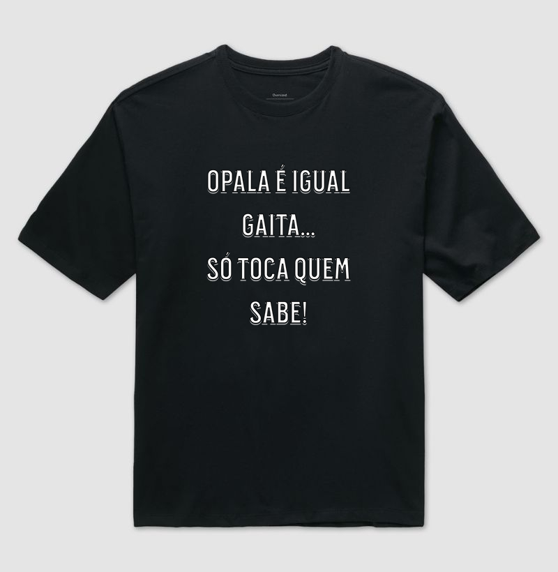 Opala é Igual Gaita