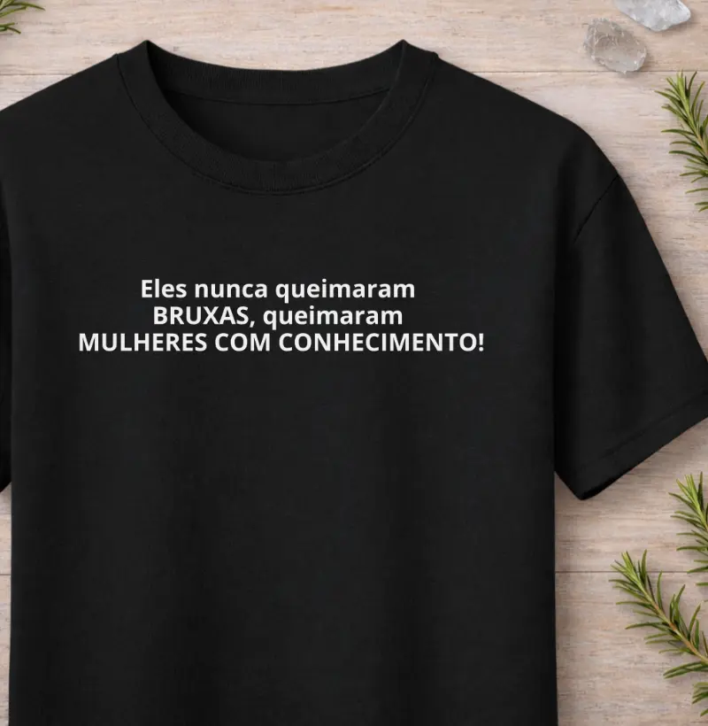 Queimaram Mulheres com Conhecimento!