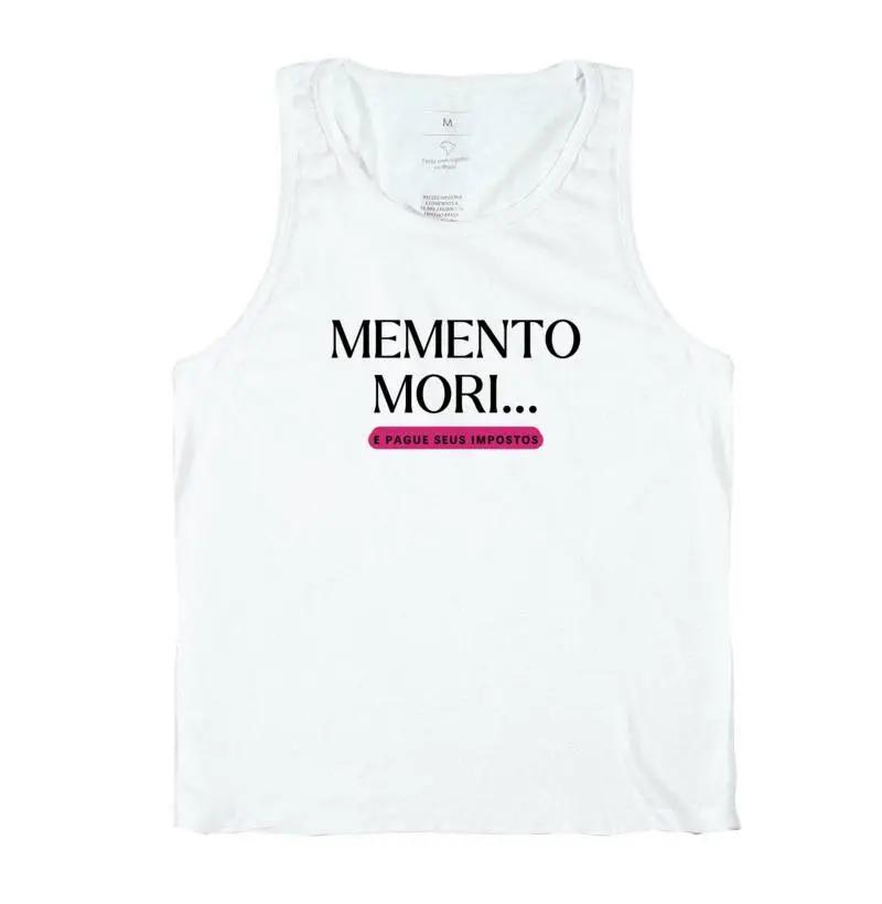 Memento Mori e Pague Seus Impostos
