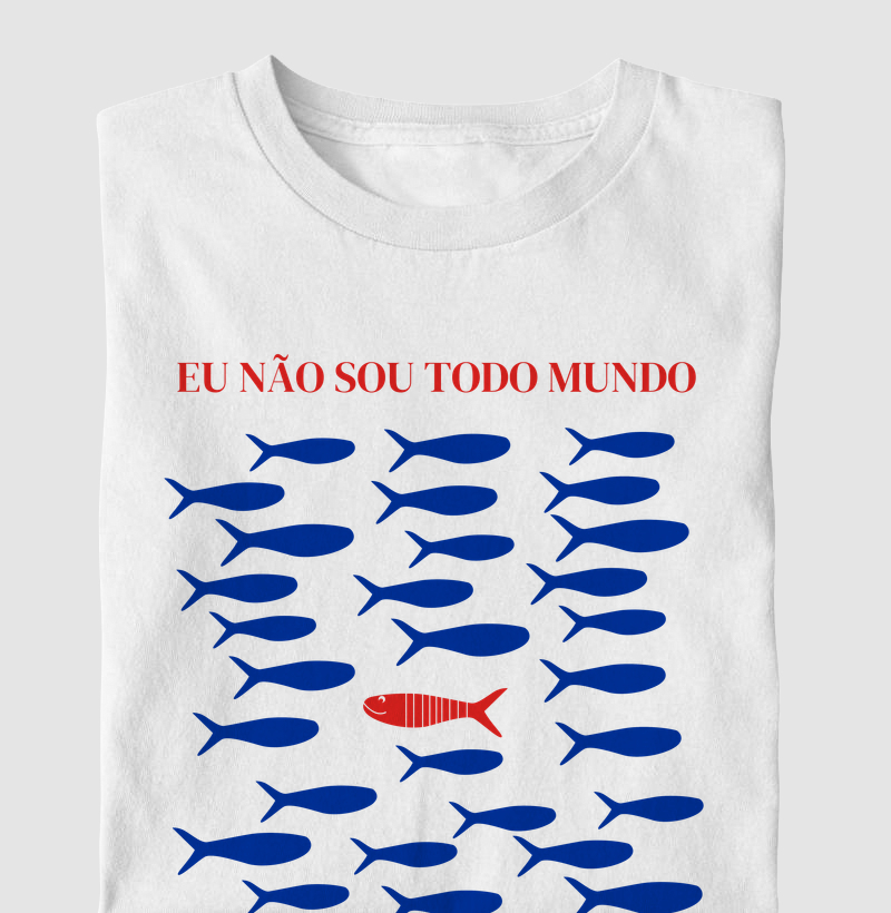 Eu Não Sou Todo Mundo - Azul