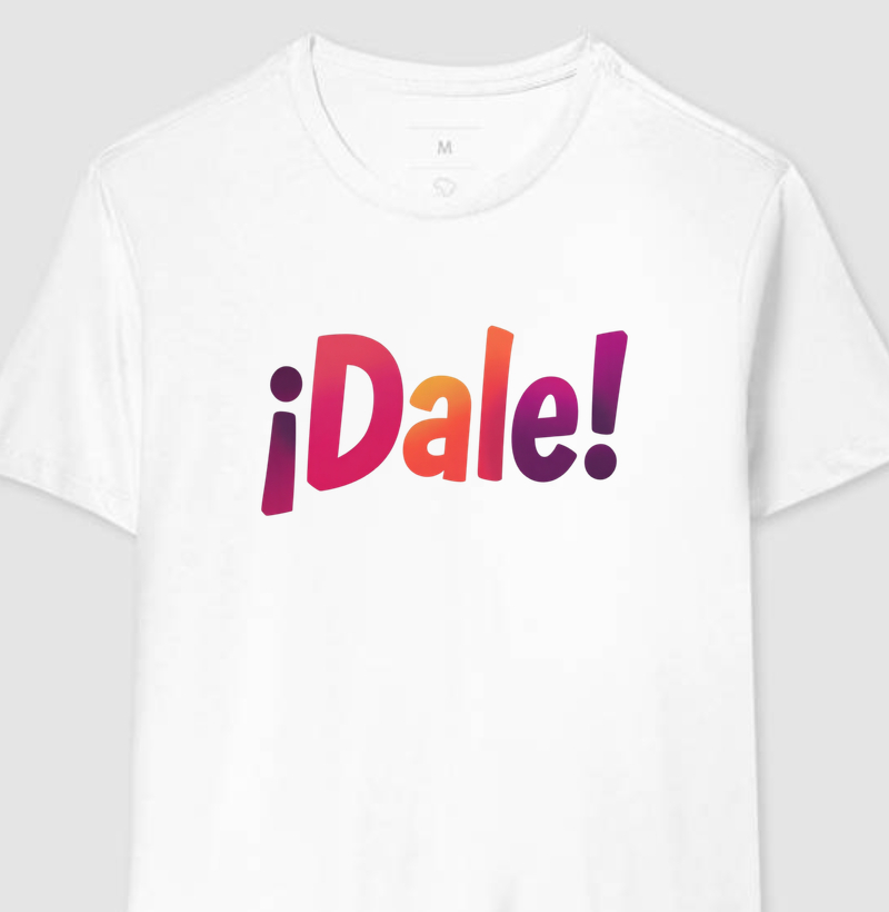 Dale!