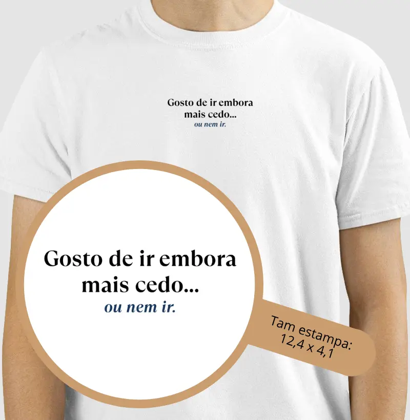 Gosto de ir embora mais cedo... ou nem ir.