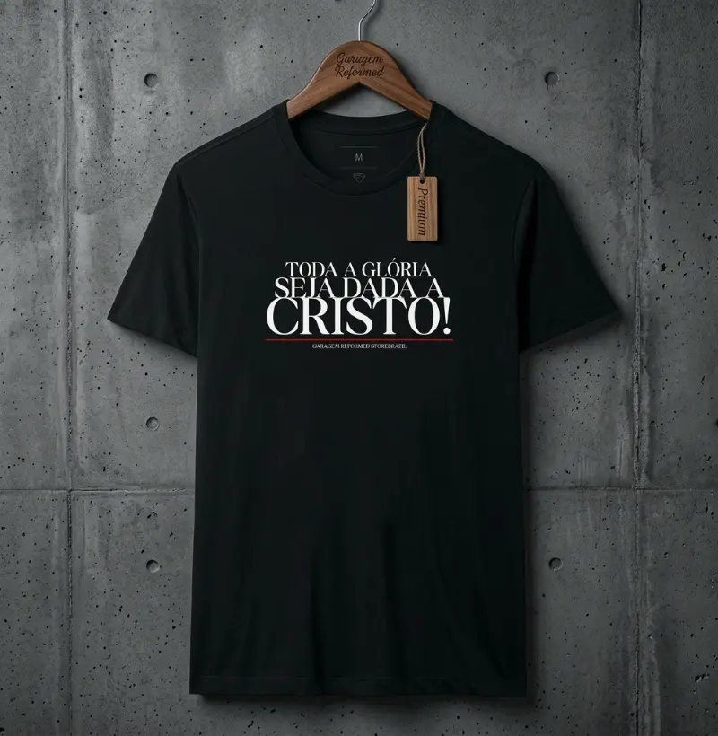 "Toda a Glória seja dada a Cristo"