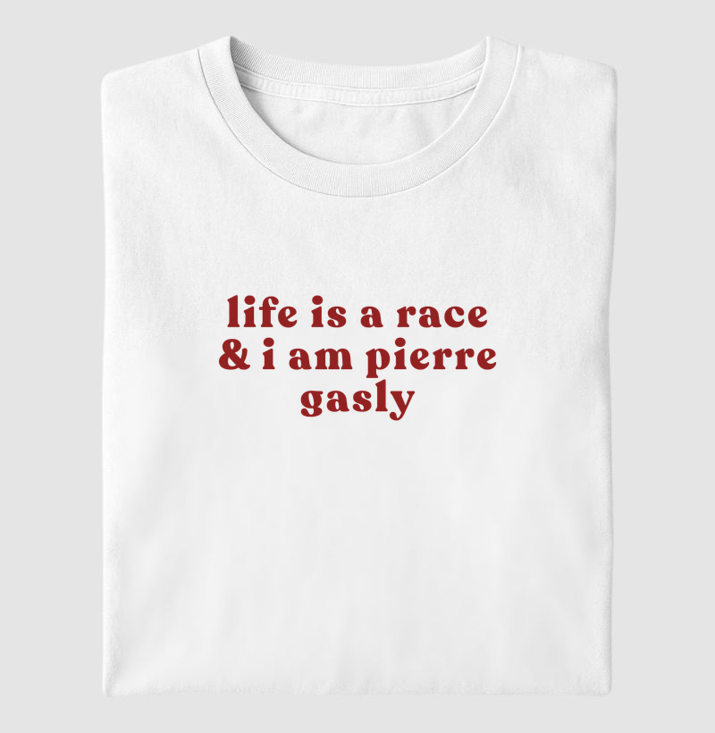 i am pierre gasly - Camiseta