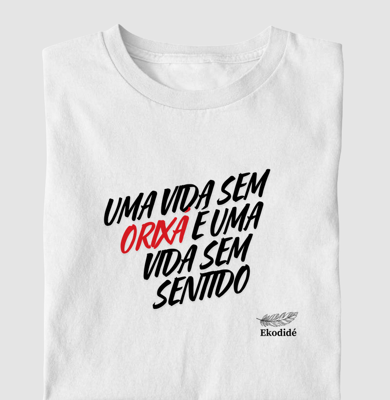 Uma vida sem orixá...