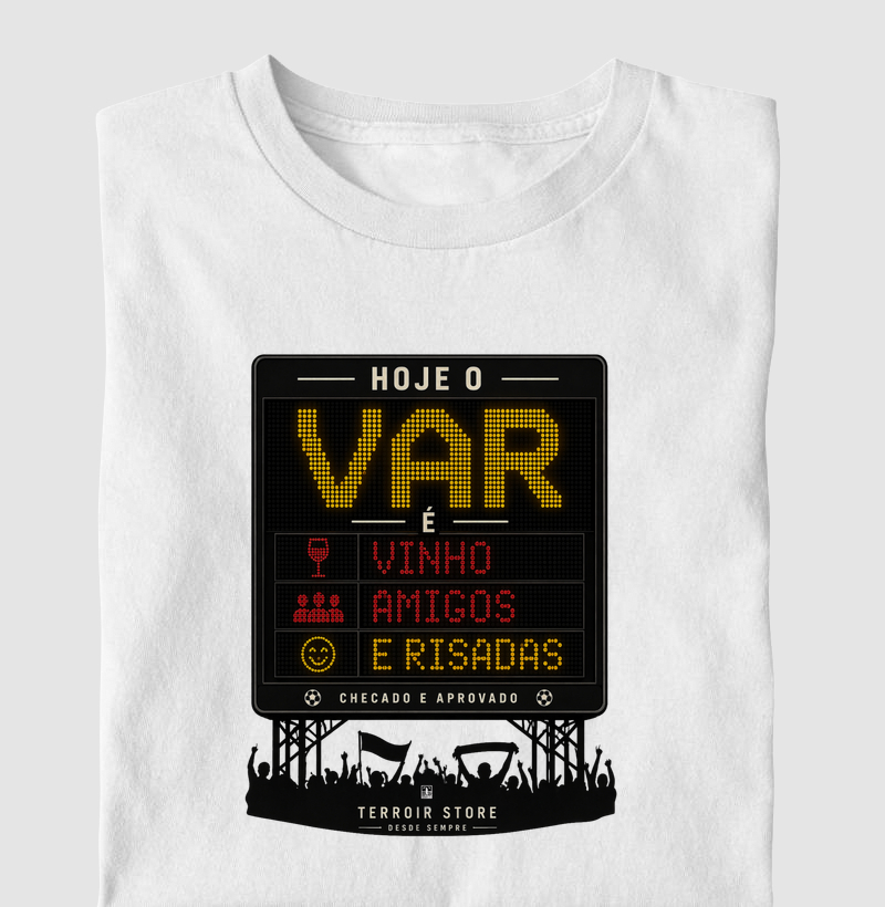 Camiseta Vinho - VAR = Vinho, Amigos e Risadas
