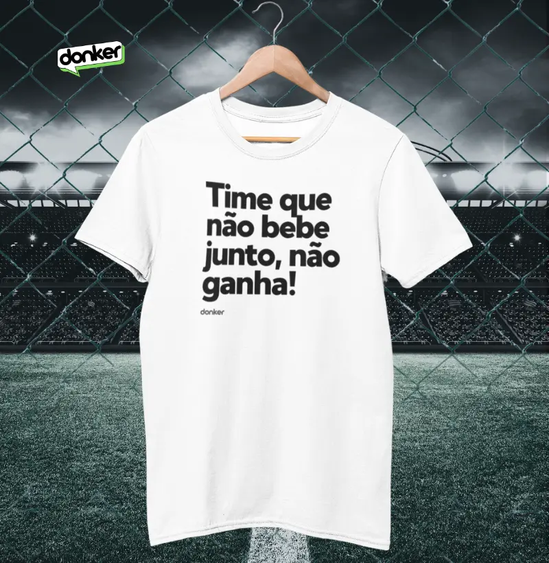 Time que não bebe junto.