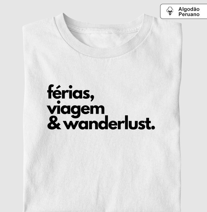 Férias, Viagem e Wanderlust