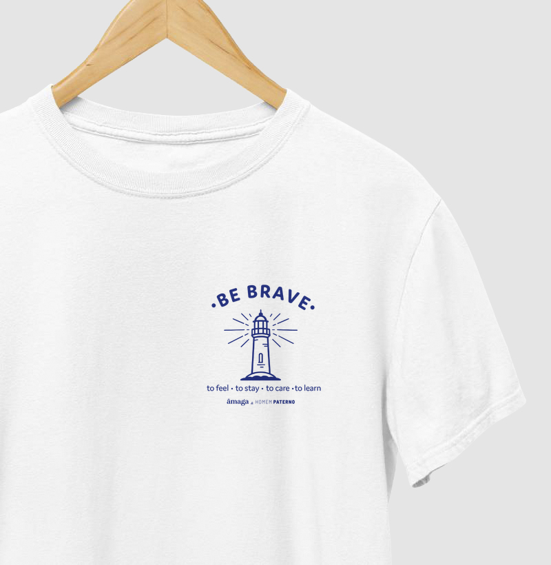 Be Brave [Homem Paterno]