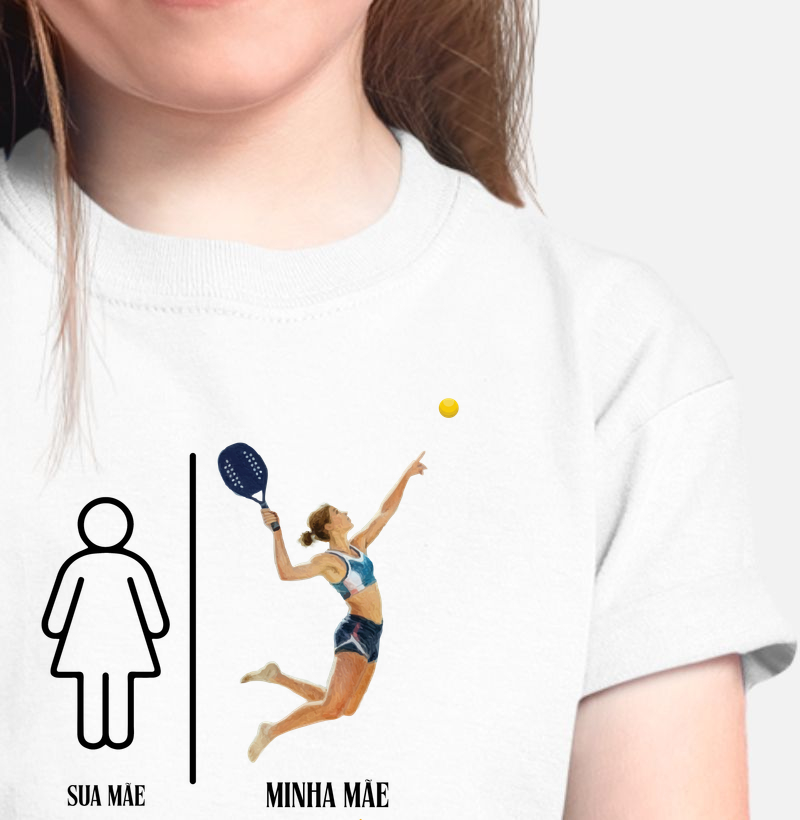 Sou mais minha mãe!