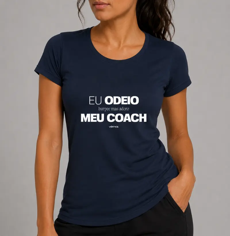 Baby look - Eu odeio burpee mas adoro meu coach