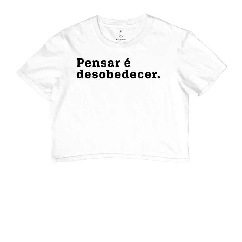 Pensar é desobedecer.