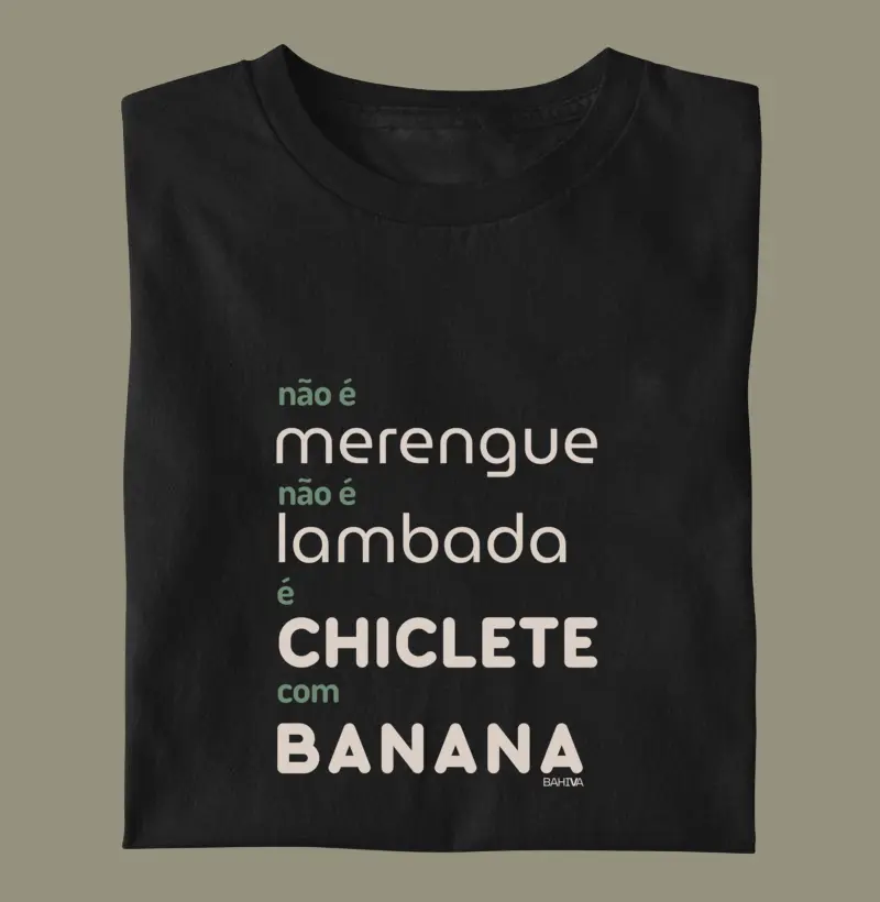 Merengue, lambada, Chiclete com Banana