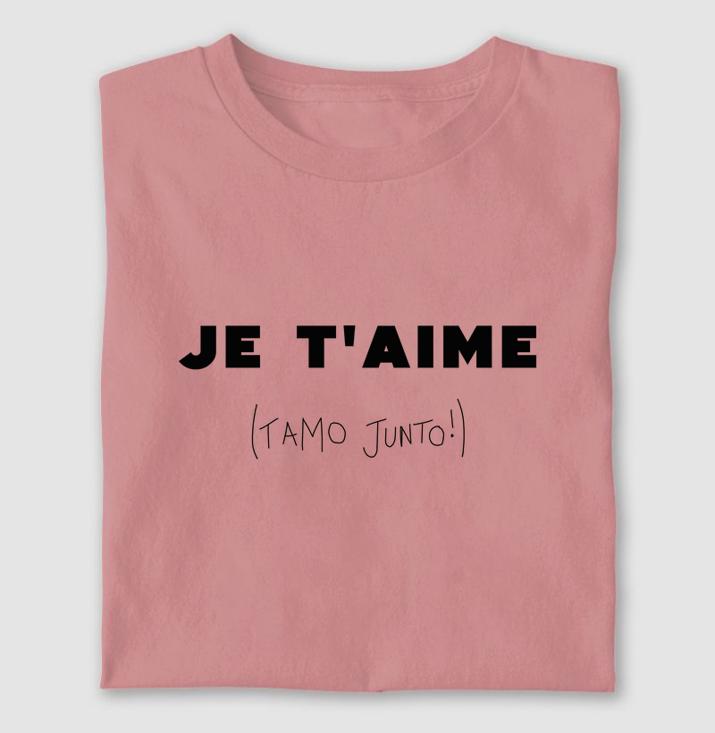 Je T'aime (Tamo Junto)