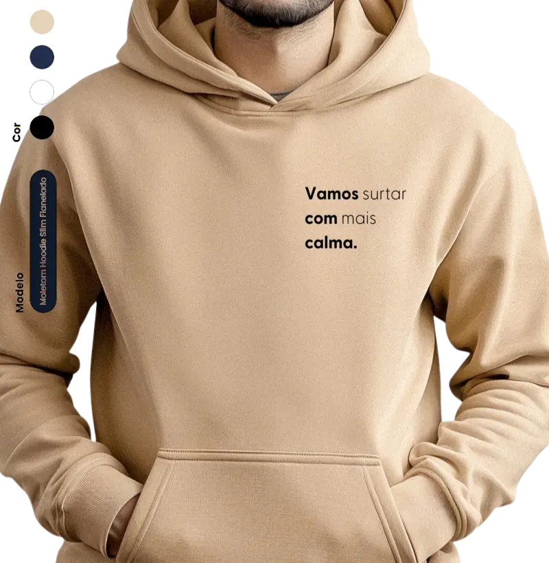 VAMOS surtar COM mais CALMA - moletom com capuz e bolso